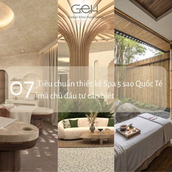 7 tiêu chuẩn thiết kế Spa 5 sao Quốc Tế mà chủ đầu tư cần biết